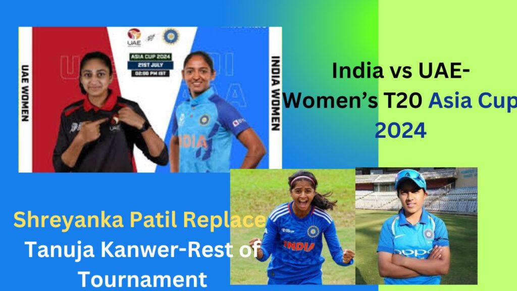 India Take on UAE –Women’s T20 Asia Cup 2024