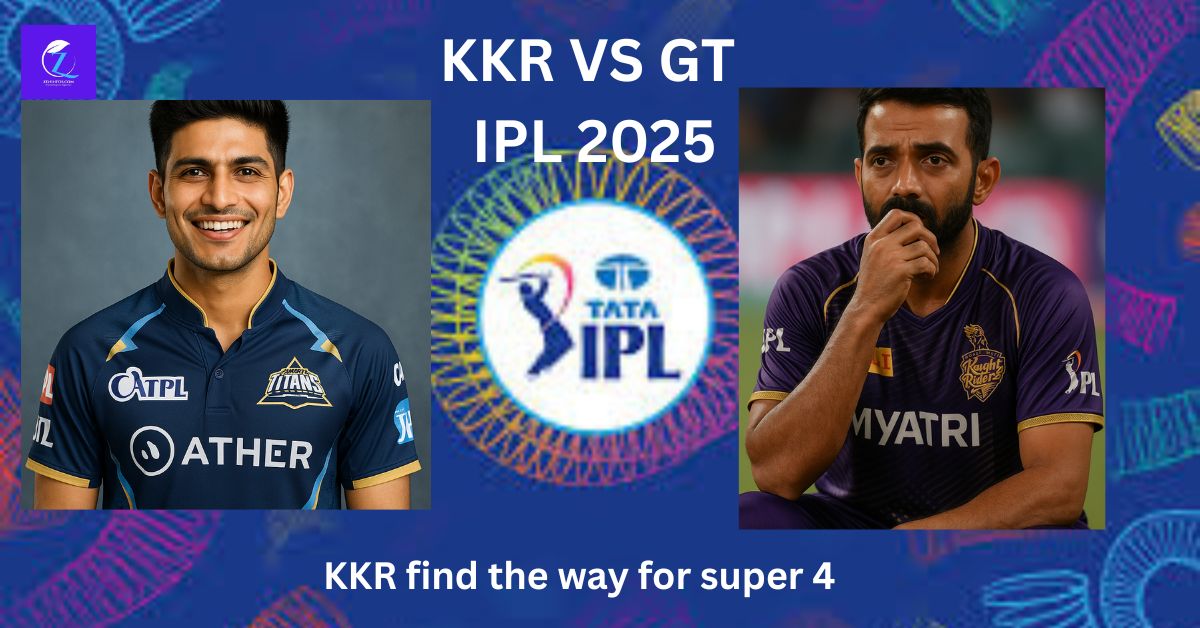 KKR VS GT IPL 2025