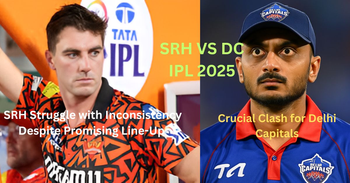 SRH VS DC IPL 2025
